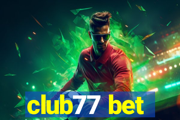 club77 bet